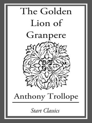 cover image of The Golden Lion of Grand Pere